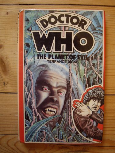 Doctor Who and the Planet of Evil (Longbow) (9780855232313) by Terrance Dicks