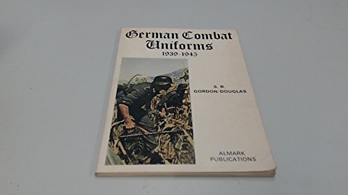 Stock image for German Combat Uniforms 1939-1945. for sale by Military Books
