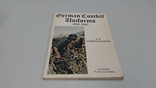 9780855240172: German Combat Uniforms, 1939-45