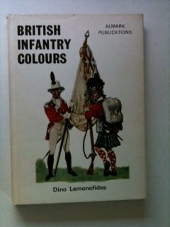 Stock image for British Infantry Colours. for sale by Military Books