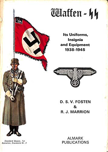 9780855240301: Waffen-SS: Its Uniforms, Insignia and Equipment, 1939-45