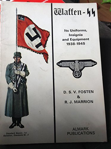 Stock image for Waffen-SS: its uniforms, insignia and equipment, 1938-1945 for sale by Zubal-Books, Since 1961