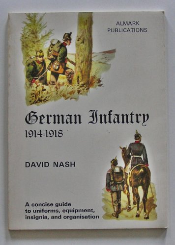 Imagen de archivo de German Infantry 1914-1918. a la venta por Military Books