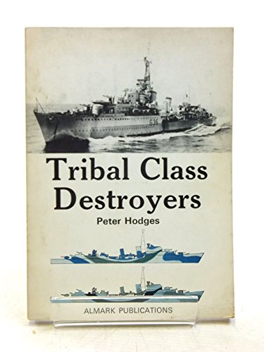 9780855240479: Tribal Class Destroyers