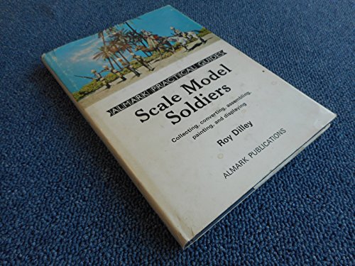 Beispielbild fr Scale Model Soldiers zum Verkauf von WorldofBooks