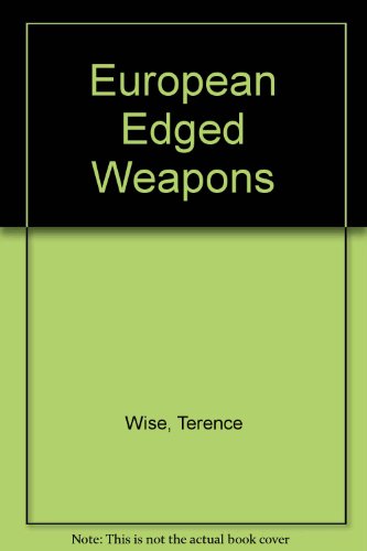 Beispielbild fr European Edged Weapons zum Verkauf von WorldofBooks