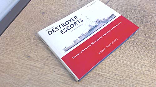 9780855241605: Destroyer Escorts
