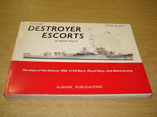 AMERICAN DESTROYER ESCORTS