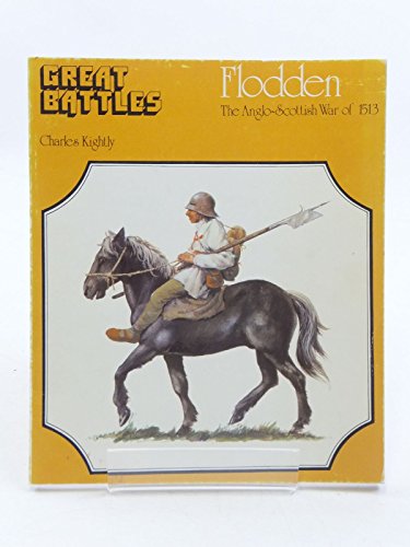 Beispielbild fr Flodden, the Anglo-Scottish war of 1513 (= Great Battles) zum Verkauf von Bernhard Kiewel Rare Books