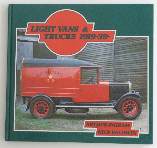 Stock image for Light Vans and Trucks, 1919-39 for sale by WorldofBooks