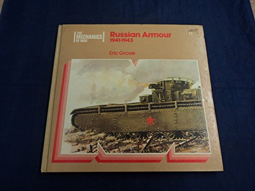 Imagen de archivo de Russian armour, 1941-1943 (The Mechanics of War) a la venta por HPB-Emerald