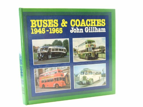 Imagen de archivo de Buses and Coaches, 1945-65 a la venta por WorldofBooks