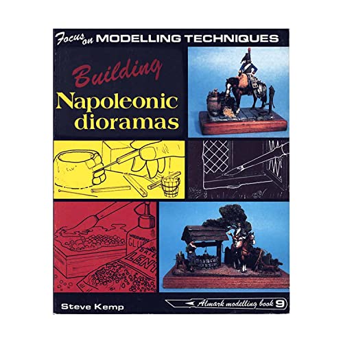 Stock image for Building Napoleonic Dioramas - Focus on Modelling Techniques for sale by Once Upon A Time Books