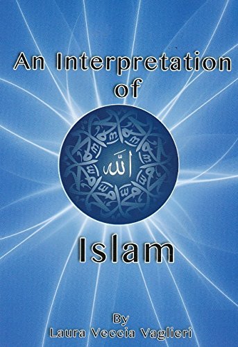 9780855259969: An Interpretation of Islam