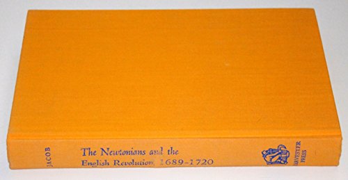 9780855270667: Newtonians and the English Revolution, 1689-1720