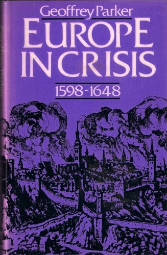 9780855272456: Europe in Crisis, 1598-1648 (Fontana history of Europe)
