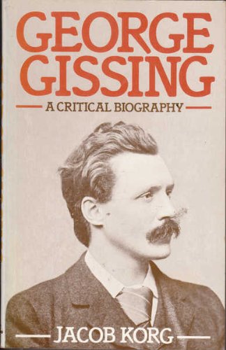 Stock image for George Gissing: A Critical Biography for sale by WorldofBooks
