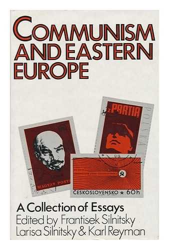 Stock image for Communism and Eastern Europe: A Collection of Essays for sale by G. & J. CHESTERS