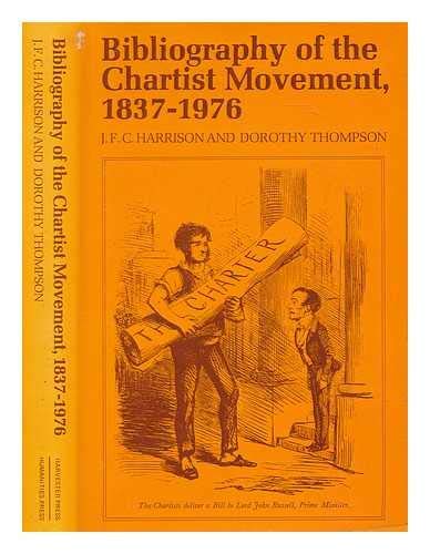 Stock image for Bibliography of the Chartist movement, 1837-1976 for sale by Wonder Book