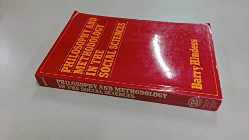 Beispielbild fr Philosophy and Methodology in the Social Sciences (a first printing) zum Verkauf von S.Carter