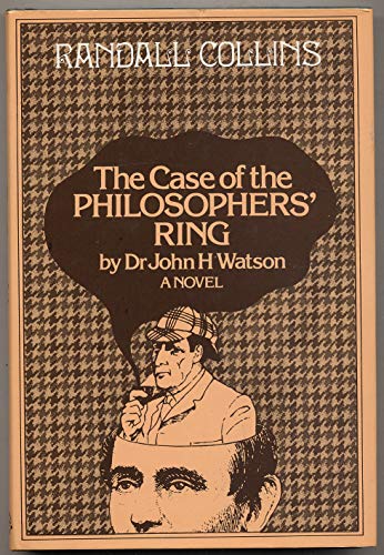 The Case of the Philosphers' Ring by Dr. John H Watson: A Novel