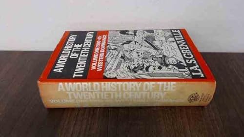 9780855274986: World History of the Twentieth Century: Western Dominance, 1900-45 v. 1