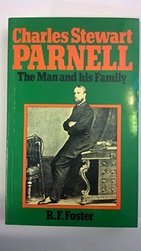 9780855275556: Charles Stewart Parnell: The Man and His Family
