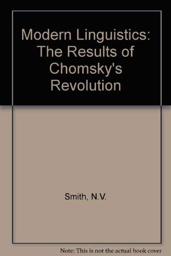 Stock image for Modern Linguistics: The Results of Chomsky's Revolution for sale by medimops