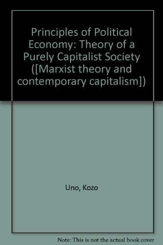 9780855276355: Principles of Political Economy: Theory of a Purely Capitalist Society