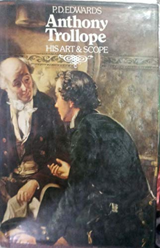 9780855276539: Anthony Trollope, his art and scope
