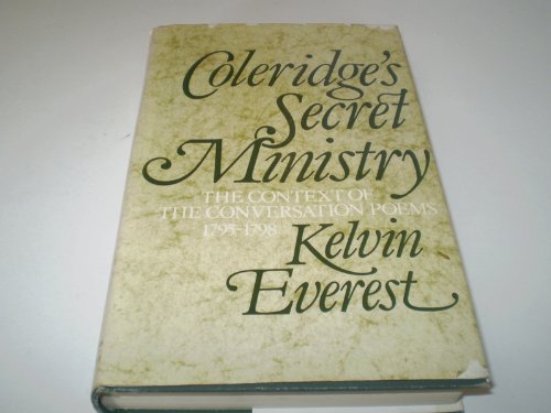 9780855276553: Coleridge's Secret Ministry: Context of the Conversation Poems, 1795-98