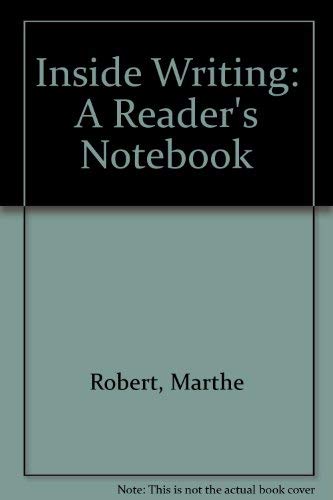 Stock image for Inside Writing: A Reader's Notebook for sale by G.J. Askins Bookseller
