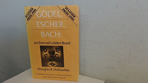 Stock image for Godel, Escher, Bach: An Eternal Golden Braid for sale by WorldofBooks