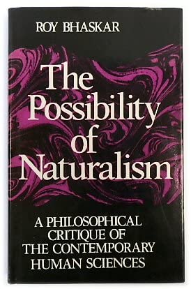 Stock image for Possibility of Naturalism: v. 1: Philosophical Critique of the Contemporary Human Sciences for sale by ThriftBooks-Dallas