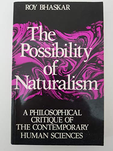 Stock image for Possibility of Naturalism: v. 1: Philosophical Critique of the Contemporary Human Sciences for sale by HPB-Movies