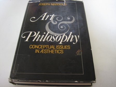 Imagen de archivo de Art and Philosophy: Conceptual Issues in Aesthetics a la venta por GF Books, Inc.