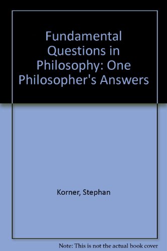 Stock image for Fundamental Questions in Philosophy: One Philosopher's Answers for sale by Phatpocket Limited