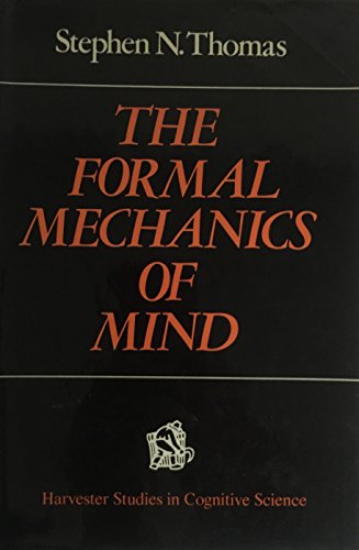 Imagen de archivo de Formal Mechanics of the Mind a la venta por Goldstone Books