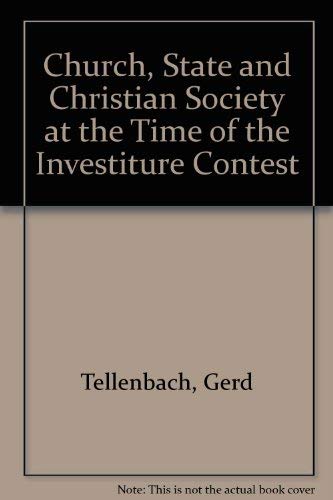 Beispielbild fr Church, State and Christian Society at the Time of the Investiture Contest zum Verkauf von Windows Booksellers