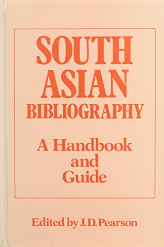 Beispielbild fr South Asian Bibliography- A Handbook and Guide zum Verkauf von Wonder Book