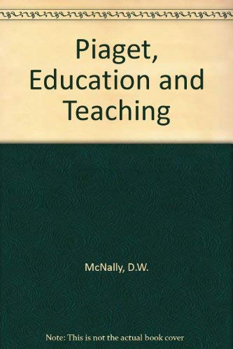 Stock image for Piaget, Education and Teaching for sale by Robert S. Brooks, Bookseller