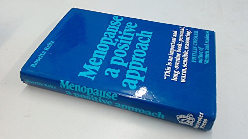 Beispielbild fr Menopause A Positive Approach. zum Verkauf von The London Bookworm