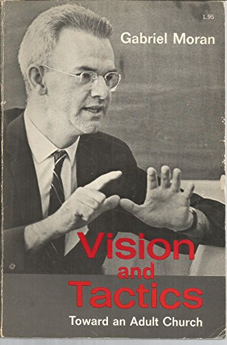 Imagen de archivo de Vision and Tactics: Towards an Adult Church a la venta por Hay-on-Wye Booksellers