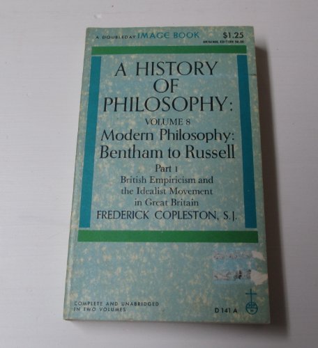 Stock image for A History of Philosophy: Modern Philosophy - Bentham to Russell v.8: Modern Philosophy - Bentham to Russell Vol 8 for sale by Phatpocket Limited