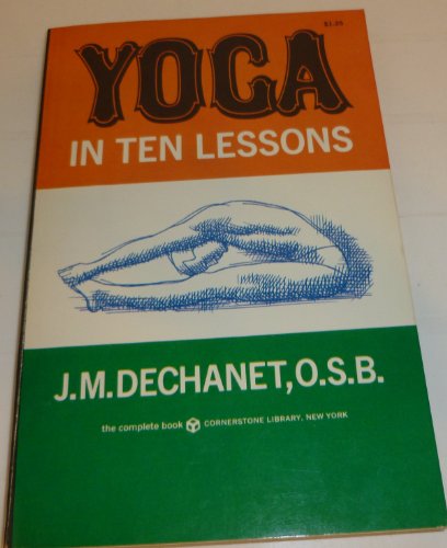 Beispielbild fr Yoga in Ten Lessons zum Verkauf von WorldofBooks