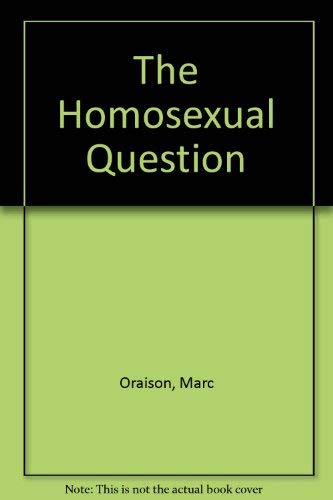 9780855323776: The Homosexual Question