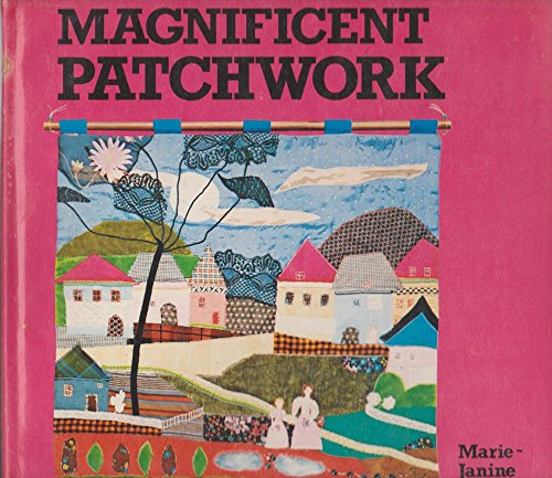 Beispielbild fr Magnificent Patchwork (138P) zum Verkauf von WorldofBooks