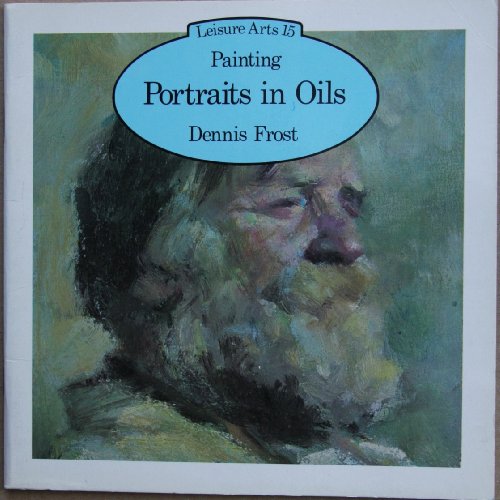 Stock image for Portraits in Oils for sale by ThriftBooks-Dallas