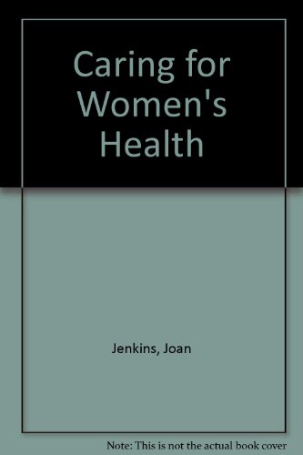 Stock image for Caring for Women's Health for sale by AwesomeBooks