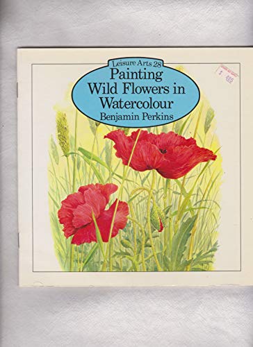 Beispielbild fr Painting Wildflowers in Watercolour (Leisure Arts Series) zum Verkauf von SecondSale